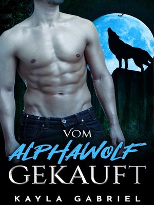 cover image of Vom Alphawolf gekauft